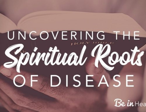 Spiritual Roots of Disease