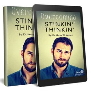Download your copy of the Stinkin Thinkin Ebook FREE here!
