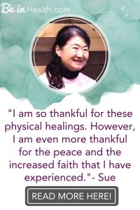 God Healed Sue's Body, but She is Even More Grateful for This One Thing – Healing is About More Than Just Your Body