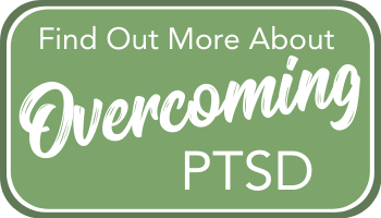 Learn more about how to overcome PTSD here!